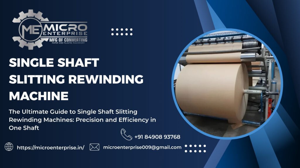 Single Shaft Slitting Rewinding Machine